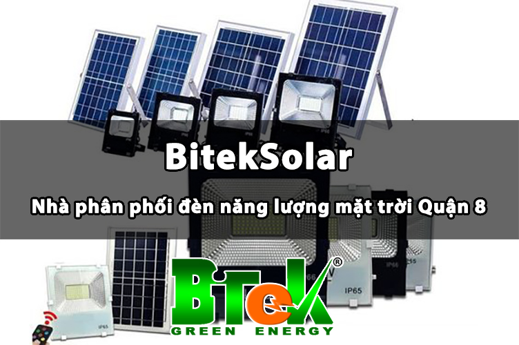 BitekSolar nhà phân phối đèn năng lượng mặt trời Quận 8