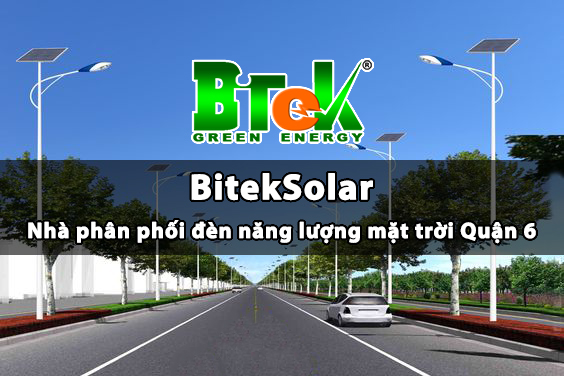 BitekSolar nhà phân phối đèn năng lượng mặt trời Quận 6